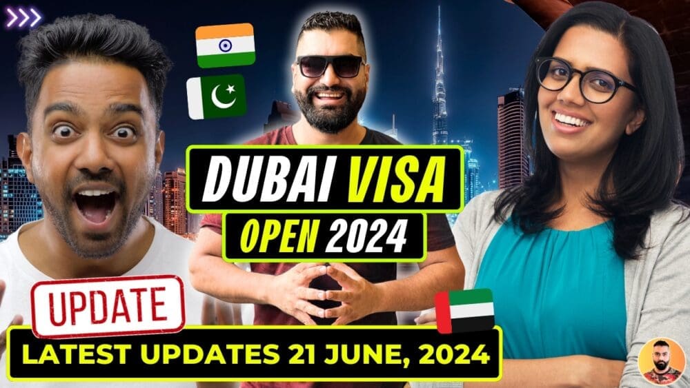 Dubai Visa Open For Pakistan - UAE Visa Latest Updates 2024